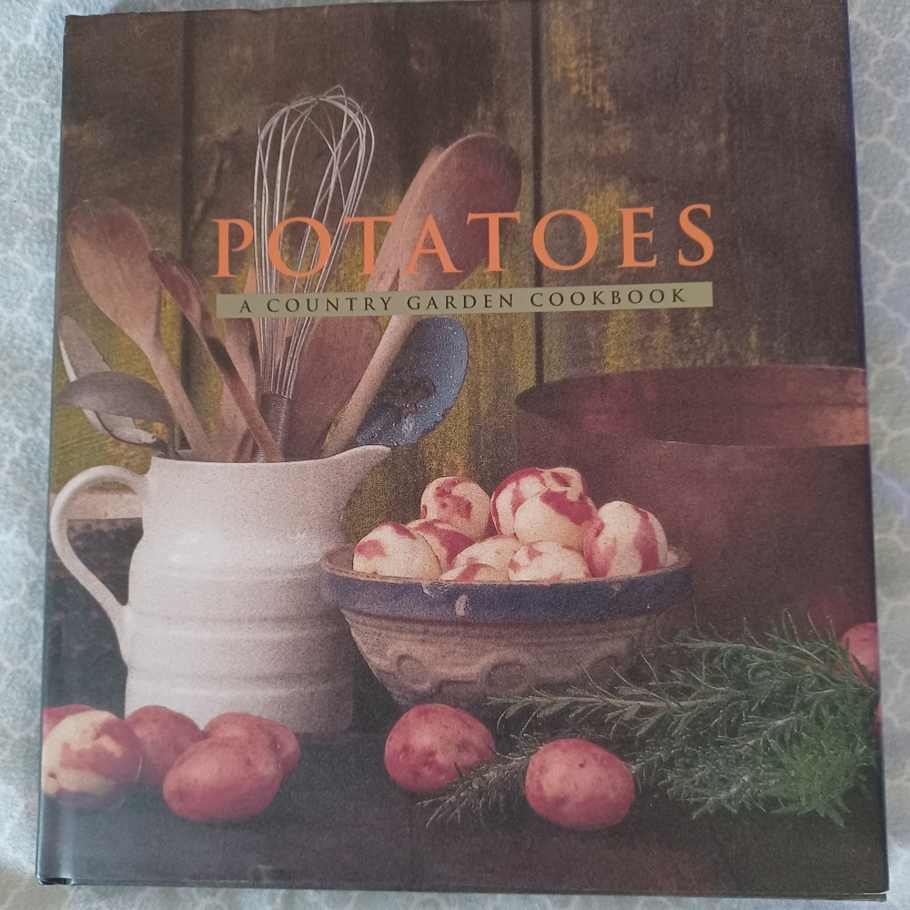 Potatoes: A Country Garden Cookbook - Hardcover By Waldron, Maggie